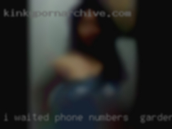 I waited until marriage to have sex phone numbers in Gardena.