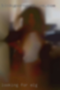 Looking for a woman spontaneous in Elgin.